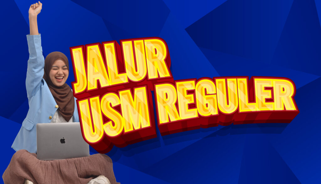 Jalur USM Reguler